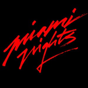 Miami Nights 1984