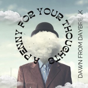 A Penny for Your Thoughts