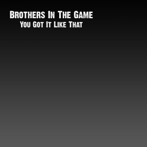 Brothers In The Game