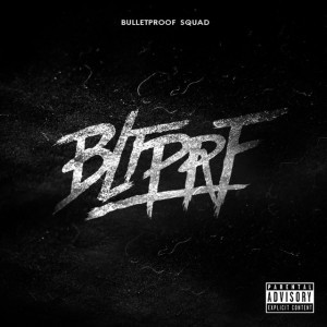 BULLETPROOF SQUAD