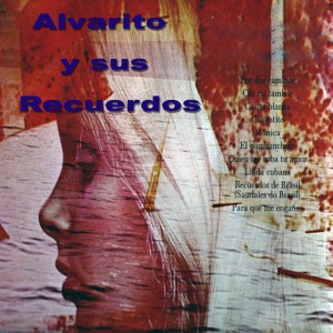 Alvarito y sus Recuerdos
