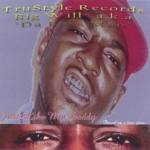 Big Will aka Da Boss Man