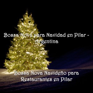 Bossa Nova para Navidad en Pilar - Argentina