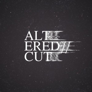 Altered Cut