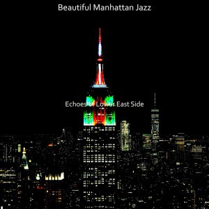 Beautiful Manhattan Jazz