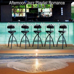 Afternoon Jazz Playlist Romance