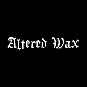Altered Wax