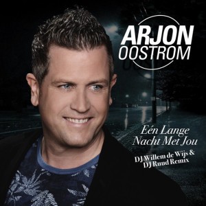 Arjon Oostrom DJ Willem de Wijs