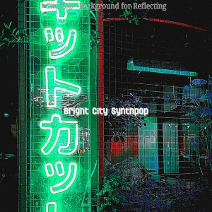 Bright City Synthpop
