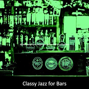 Classy Jazz for Bars