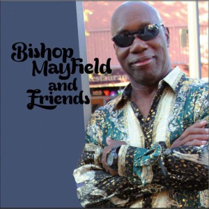 Bishop Mayfield & Friends