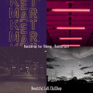 Beautiful Lofi Chillhop