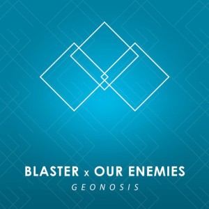 Blaster, Our Enemies