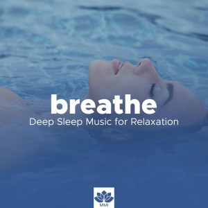 Breathe & Deep Sleep