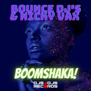 Bounce DJ's & Nicky Vax