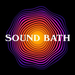 Sound Bath