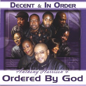 Anthony Harrison & Ordered By God