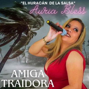 Auria bless el huracan de la salsa