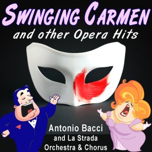 Antonio Bacci & The La Strada Orchestra and Chorus