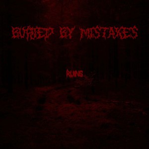 Buried By Mistakes