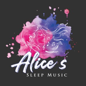 Alice's Sleep Music
