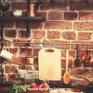 Casuale Musica per Cucinare