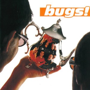 Bugs