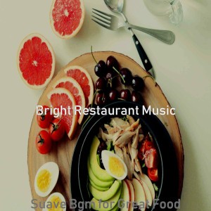 Bright Restaurant Music