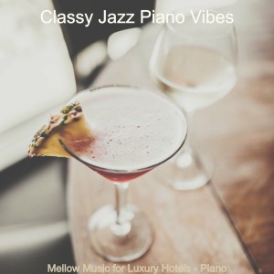 Classy Jazz Piano Vibes